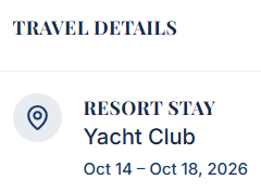 Travel details showing a Yacht Club resort stay from October 14 through October 18, 2026